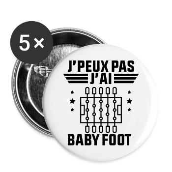 J'Peux Pas J'ai Baby Foot - Lot de 5 grands badges (56 mm) - blanc - Devant