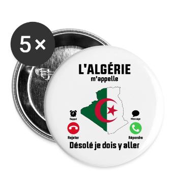 L'Algérie M'appelle désolé Je dois y aller - Lot de 5 grands badges (56 mm) - blanc - Devant