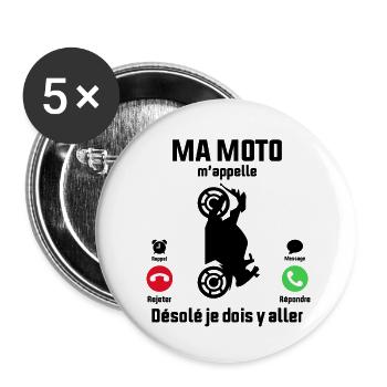 Ma Moto M'appelle désolé Je dois y aller - Lot de 5 grands badges (56 mm) - blanc - Devant