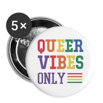Queer vibes only - Buttons groß 56 mm (5er Pack) - Weiß - Vorne