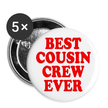 Best cousin crew ever - Buttons large 2.2''/56 mm (5-pack) - white - Front