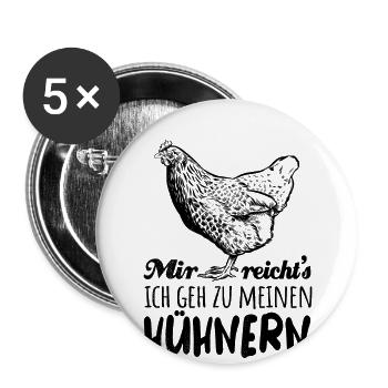 Mir reicht's ich geh zu meinen Hühnern - Huhn - Buttons groß 56 mm (5er Pack) - Weiß - Vorne