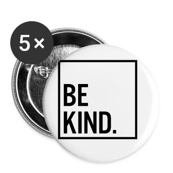 Be kind. - Buttons large 2.2''/56 mm (5-pack) - white - Front