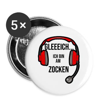 Gleich ich bin am zocken - Buttons groß 56 mm (5er Pack) - Weiß - Vorne