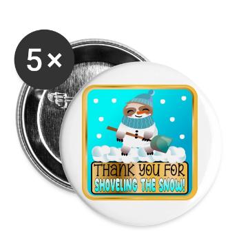 SCHNEE SCHAUFELN - DANKE FAULTIER - Buttons groß 56 mm (5er Pack) - Weiß - Vorne