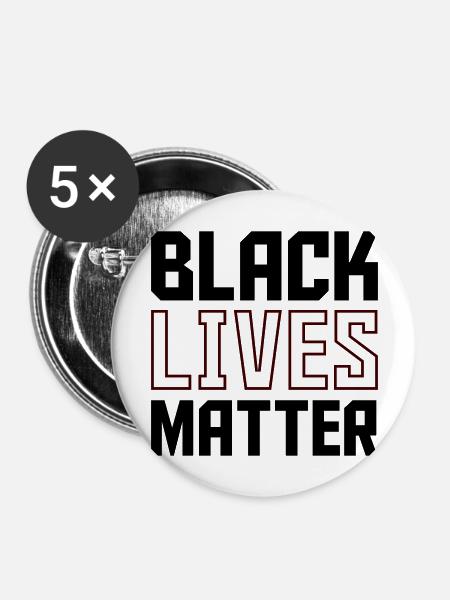 black lives - Buttons groß 56 mm (5er Pack) - Weiß