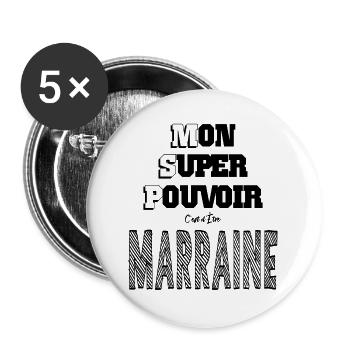 Mon Super Pouvoir Etre Marraine - Lot de 5 grands badges (56 mm) - blanc - Devant