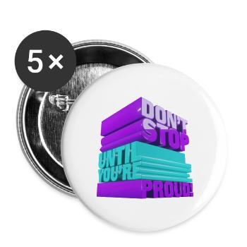 Do not stop until you are proud. - Buttons large 2.2''/56 mm (5-pack) - white - Front