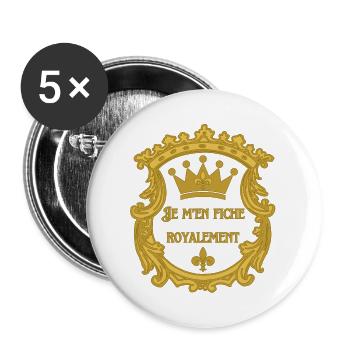 je m en fiche royalement couronne blason fleur lys - Lot de 5 grands badges (56 mm) - blanc - Devant