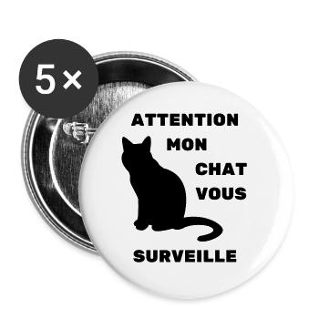 attention mon chat vous surveille humour - Lot de 5 grands badges (56 mm) - blanc - Devant