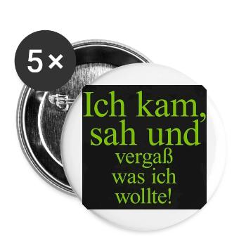 Ich kam, sah und vergaß was ich wollte. - Buttons groß 56 mm (5er Pack) - Weiß - Vorne