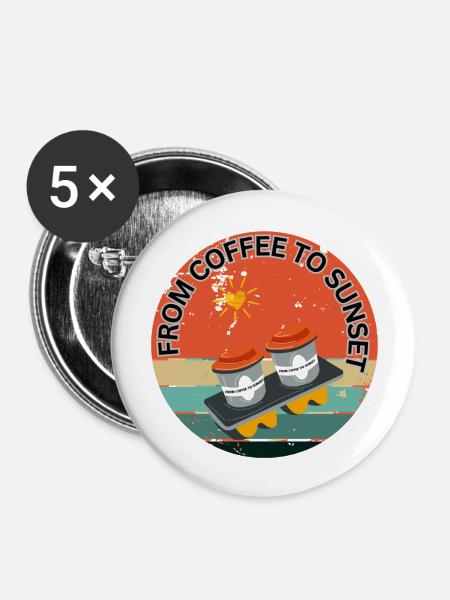 FROM COFFEE TO SUNSET - Buttons groß 56 mm (5er Pack) - Weiß