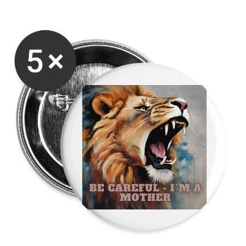 Be careful I m a Mother - Buttons groß 56 mm (5er Pack) - Weiß - Vorne