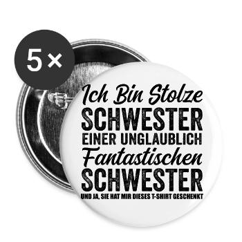 Stolze Schwester einer unglaublich fantastischen - Buttons groß 56 mm (5er Pack) - Weiß - Vorne