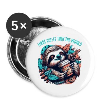 Sloth First Coffee Then World Gift - Buttons large 2.2''/56 mm (5-pack) - white - Front