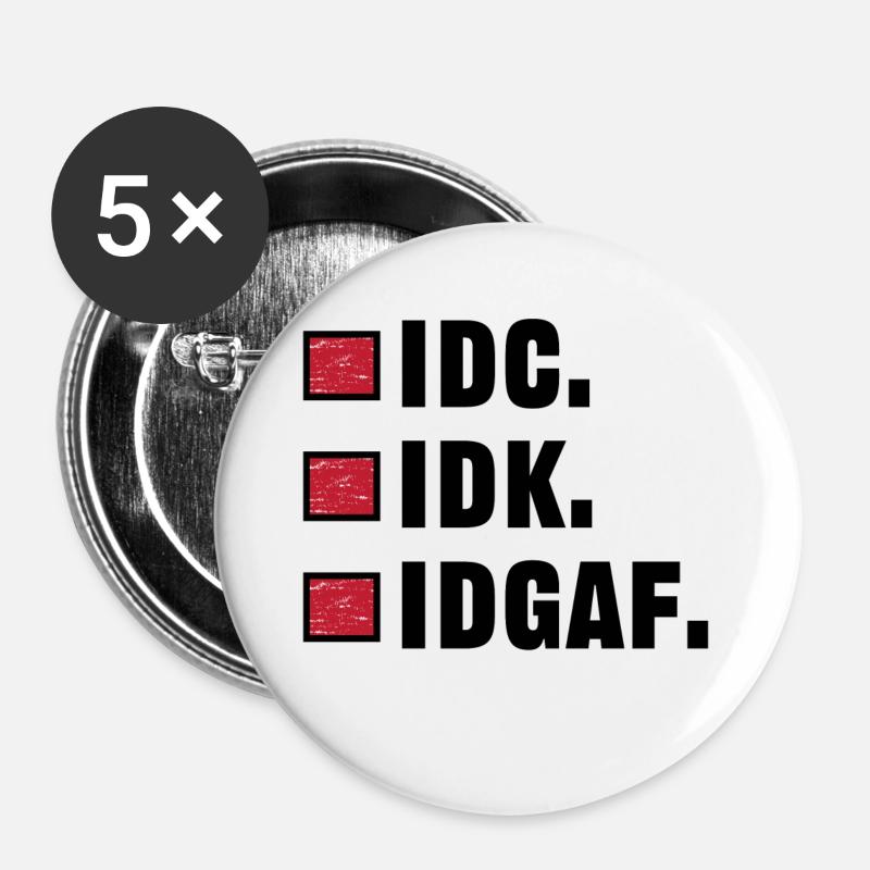 Je m’en fiche déclaration drôle indifférent - Lot de 5 grands badges (56 mm) - blanc