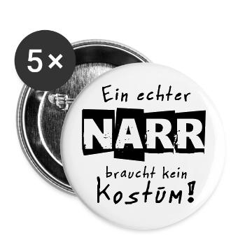 Ein echter Narr braucht kein Kostüm Fasching - Buttons groß 56 mm (5er Pack) - Weiß - Vorne