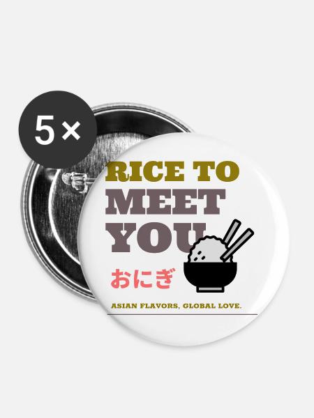 Rice To Meet You - Buttons groß 56 mm (5er Pack) - Weiß