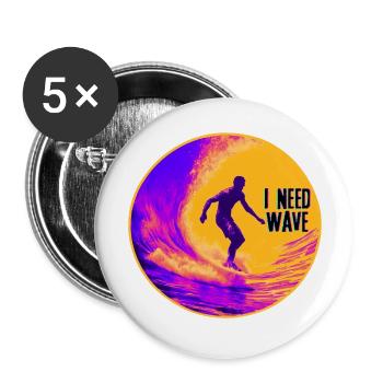 I Need Wave - Surfer - Buttons large 2.2''/56 mm (5-pack) - white - Front