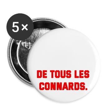 T SHIRT HUMOUR PLUS SYMPA DE TOUS LES CONNARDS  - Lot de 5 grands badges (56 mm) - blanc - Devant