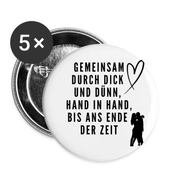 Gemeinsam durch dick und dünn - Buttons groß 56 mm (5er Pack) - Weiß - Vorne