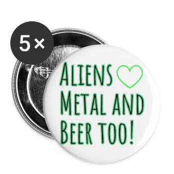 Les extraterrestres aiment aussi le métal et la bière - Lot de 5 grands badges (56 mm) - blanc - Devant