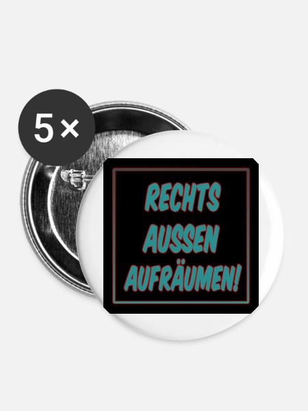 Rechts außen aufräumen! - Buttons groß 56 mm (5er Pack) - Weiß