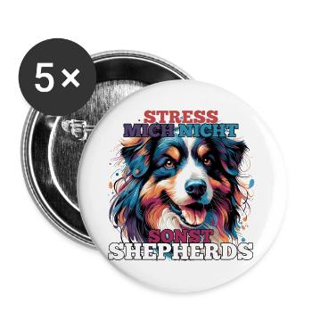 Australian Shepherd Stress mich nicht Geschenk - Buttons groß 56 mm (5er Pack) - Weiß - Vorne