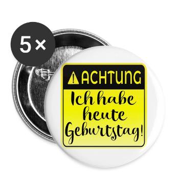 Ich habe heute Geburtstag - Buttons groß 56 mm (5er Pack) - Weiß - Vorne