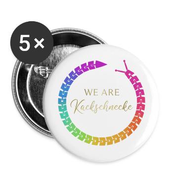 We are kackschnecke 2 - Buttons groß 56 mm (5er Pack) - Weiß - Vorne