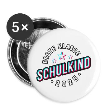 Erste Klasse Schulkind 2025 cooler Style - Buttons groß 56 mm (5er Pack) - Weiß - Vorne