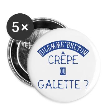 Dilemme Breton : Crêpe ou Galette ? BZH Bretagne - Lot de 5 grands badges (56 mm) - blanc - Devant