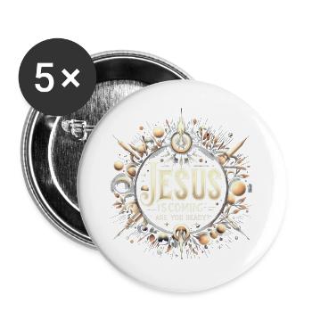 Jesus kommt: Bist du bereit - Buttons groß 56 mm (5er Pack) - Weiß - Vorne