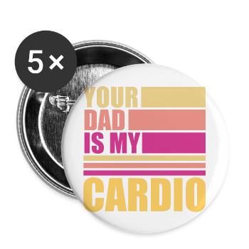 Dein Vater ist mein Herz-Kreislauf-System Lustiger Vater-Muttertag - Buttons groß 56 mm (5er Pack) - Weiß - Vorne