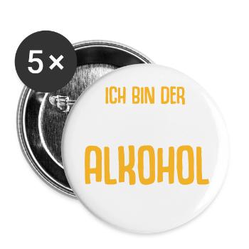 Ich Bin Der Beweis Alkohol Macht Schön Bier Saufen - Buttons groß 56 mm (5er Pack) - Weiß - Vorne