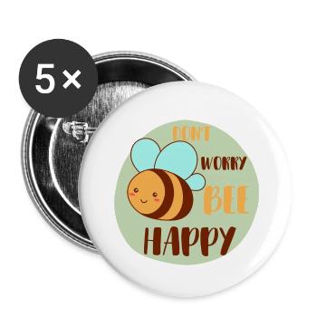 Don`t worry Bee Happy - Buttons groß 56 mm (5er Pack) - Weiß - Vorne