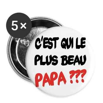 C'est qui le plus beau papa ? - Lot de 5 grands badges (56 mm) - blanc - Devant