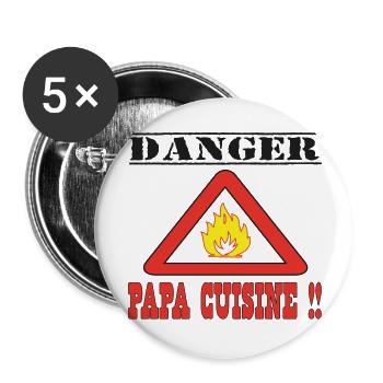 Danger papa cuisine !!! - Lot de 5 grands badges (56 mm) - blanc - Devant