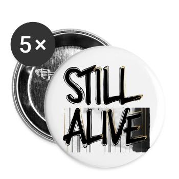 immer noch am leben - still alive - Buttons groß 56 mm (5er Pack) - Weiß - Vorne