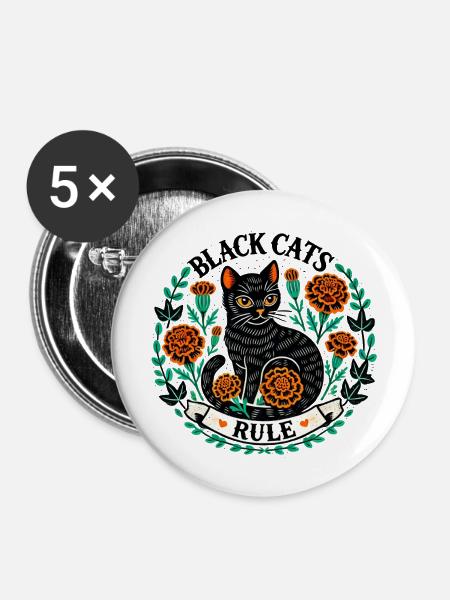 Die Herrschaft der Schwarzen Katzen - Buttons groß 56 mm (5er Pack) - Weiß