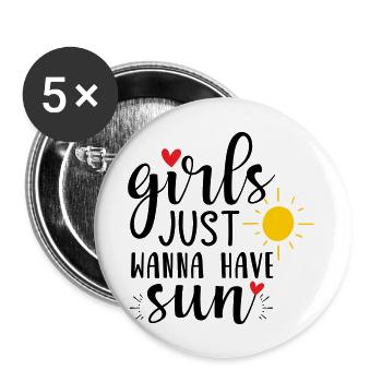 girls just want to have sun - Buttons large 2.2''/56 mm (5-pack) - white - Front
