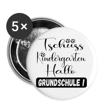 Tschüss Kindergarten - Einschulung Grundschule - Buttons groß 56 mm (5er Pack) - Weiß - Vorne