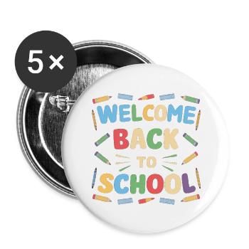 Welcome Back To School - Buttons large 2.2''/56 mm (5-pack) - white - Front