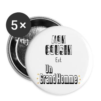 Mon Cousin Est Un Grand Homme - Lot de 5 grands badges (56 mm) - blanc - Devant