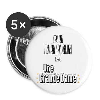 Ma Maman Est Une Grande Dame - Lot de 5 grands badges (56 mm) - blanc - Devant