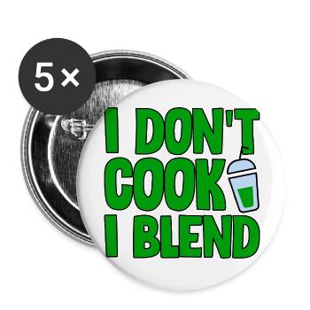 I Don't Cook I Blend 2 - Buttons large 2.2''/56 mm (5-pack) - white - Front