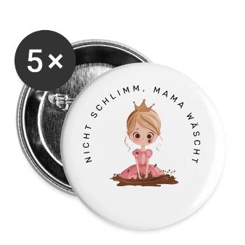 Nicht schlimm, Mama wäscht (Prinzessin Blond) - Buttons groß 56 mm (5er Pack) - Weiß - Vorne