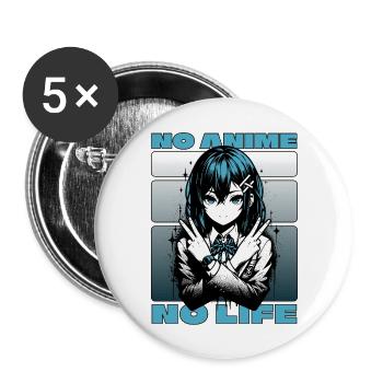 Anime Manga Fille // PAS D’ANIME - PAS DE VIE // AS002 - Lot de 5 grands badges (56 mm) - blanc - Devant