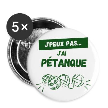 j'peux pas j'ai pétanque - Lot de 5 grands badges (56 mm) - blanc - Devant