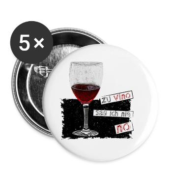 I never say NO to Vino - Buttons large 2.2''/56 mm (5-pack) - white - Front